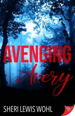 Avenging Avery by Sheri Lewis Wohl