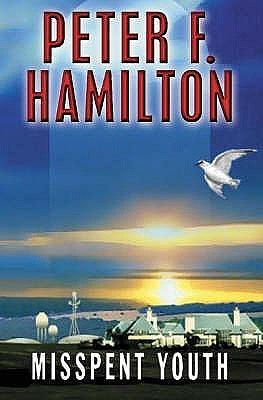 Misspent Youth by Peter F. Hamilton