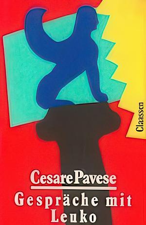 Gespräche mit Leuko by Cesare Pavese