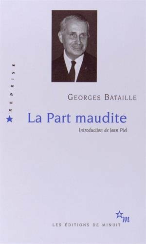 La Part maudite by Georges Bataille