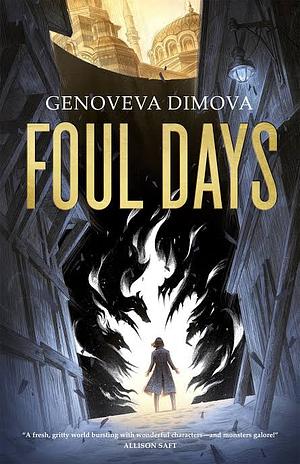 Foul Days: Book One of The Witch's Compendium of Monsters by Genoveva Dimova