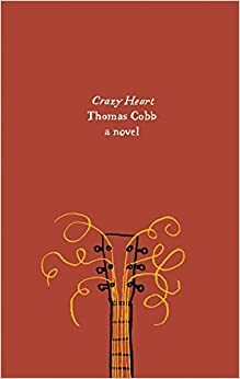 Crazy Heart by Thomas Cobb