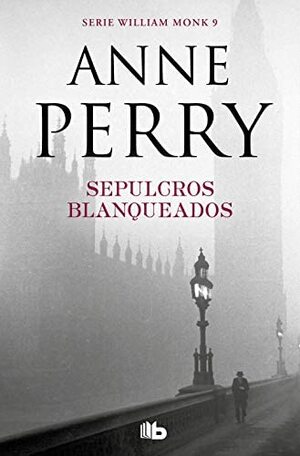 Sepulcros blanqueados by Anne Perry