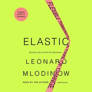 Elastic by Leonard Mlodinow