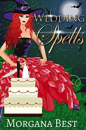 Wedding Spells by Morgana Best
