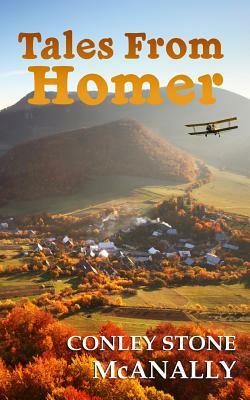 Tales From Homer by Conley Stone McAnally