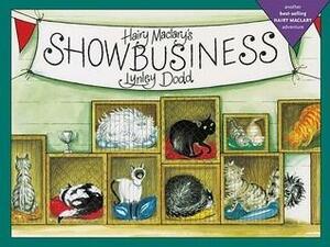 Hairy Maclary's Show Business by Lynley Dodd, Lynley Dodd