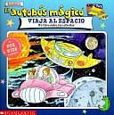 El autobus magico Viaja Al Espacio / The Magic School Bus Sees the Stars by Joanna Cole, Nancy White