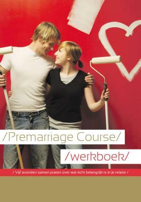 Marriage Preparation Course Guest Manual, Dutch Edition by Nicky and Sila Lee