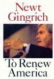 To Renew America by Newt Gingrich
