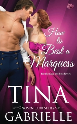 How to Best a Marquess by Tina Gabrielle