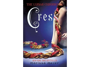 Cress by Marissa Meyer