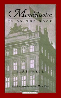 Mendelssohn is on the Roof by Jiří Weil