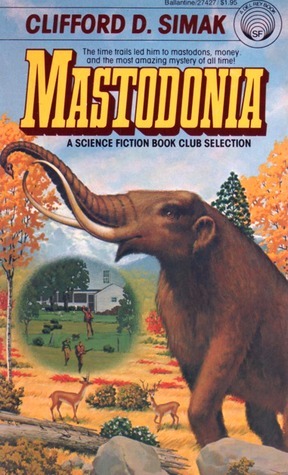 Mastodonia by Clifford D. Simak