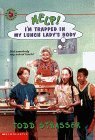 Help! I'm Trapped in My Lunch Lady's Body by Todd Strasser