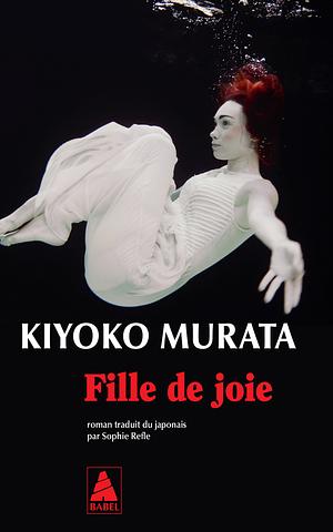 Fille de joie by Kiyoko Murata