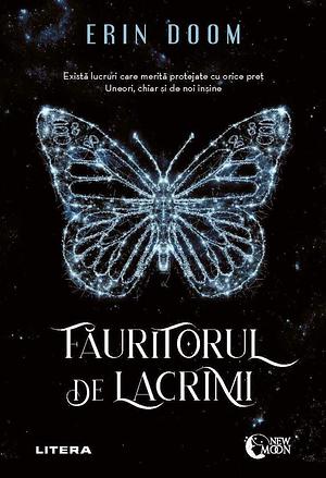 Făuritorul de lacrimi by Erin Doom