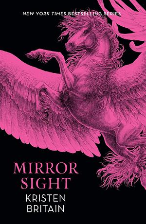 Mirror Sight by Kristen Britain