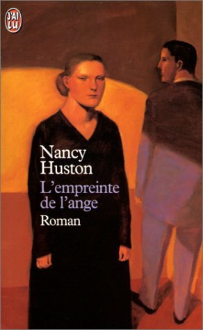 L'Empreinte de l'ange by Nancy Huston