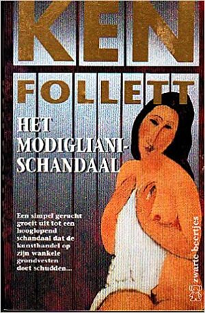 Het Modigliani-schandaal by Ken Follett