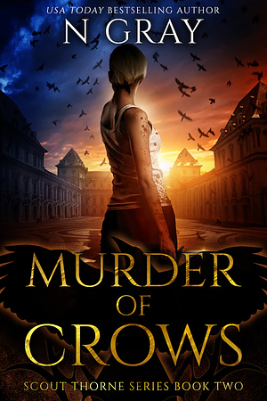 Murder of Crows by N Gray