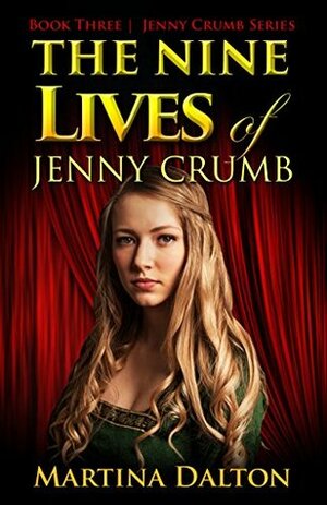 The Nine Lives of Jenny Crumb by Martina Dalton