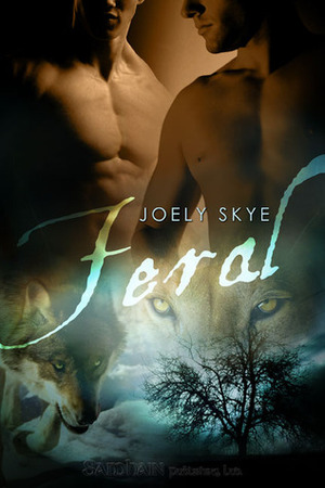 Feral by Joely Skye