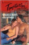 Wicked Ways by Kate Hoffmann