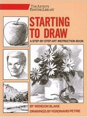 Starting to Draw by Wendon Blake