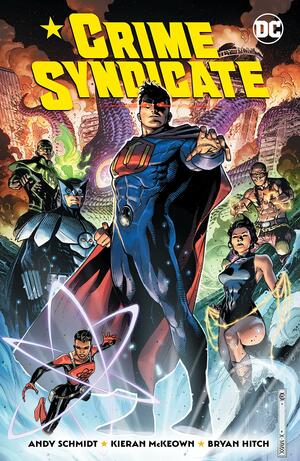 Crime Syndicate by Dexter Vines, Andy Schmidt