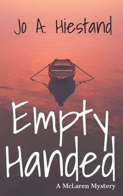 Empty Handed by Jo A. Hiestand