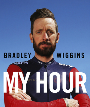 My Hour by Bradley Wiggins