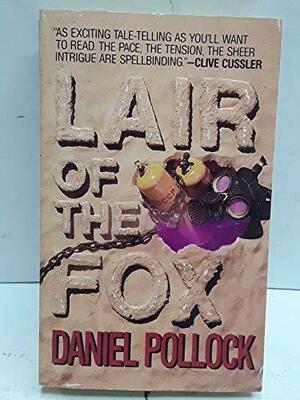 Lair of the Fox by Daniel Pollock