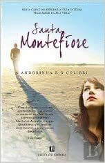 A Andorinha e o Colibri by Santa Montefiore