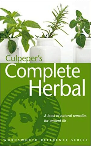 Culpeper's Complete Herbal by Nicholas Culpeper