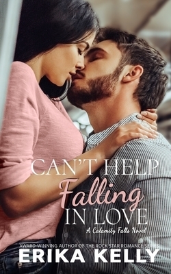 Can't Help Falling In Love by Erika Kelly