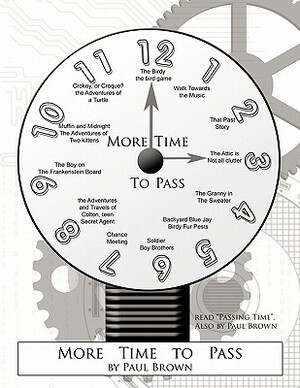 More Time to Pass by Paul Brown