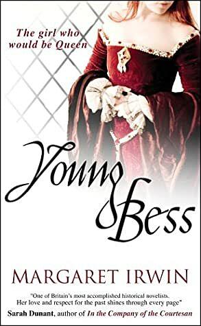 Young Bess by Margaret Irwin