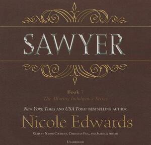 Sawyer by Nicole Edwards