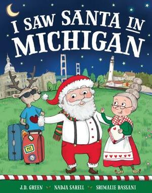 I Saw Santa in Michigan by Jd Green