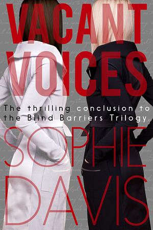 Vacant Voices by Sophie Davis