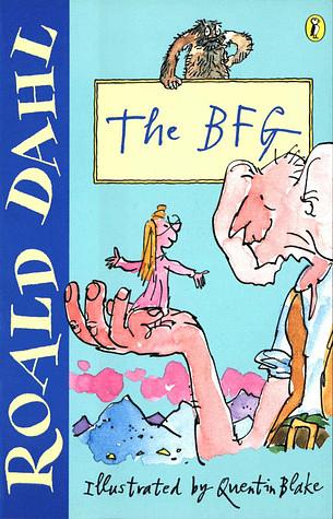 The BFG by Roald Dahl | The StoryGraph