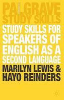 Study Skills for Speakers of English as a Second Language by Marilyn Lewis, Hayo Reinders