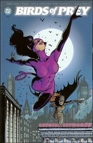 Birds of Prey: Batgirl/Catwoman by Jimmy Palmiotti, Darick Robertson, John Francis Moore