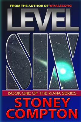 Level Six by Stoney Compton