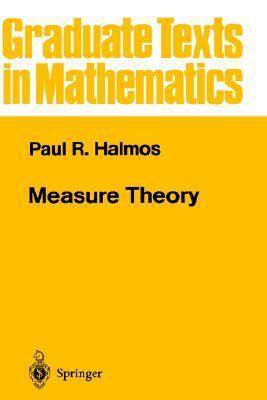 Measure Theory by Paul R. Halmos