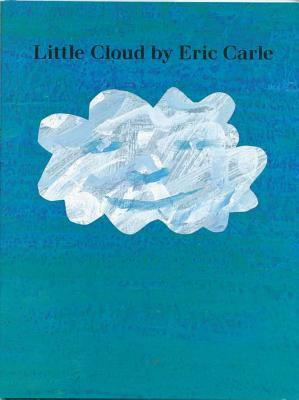 Little Cloud by Eric Carle