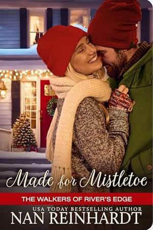 Made for Mistletoe by Nan Reinhardt