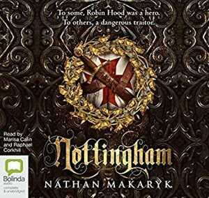 Nottingham: 1 by Marisa Calin, Macmillan Audio USA, Raphael Corkhill, Nathan Makaryk