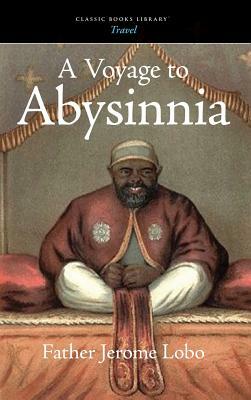 Voyage to Abysinnia by Father Jerome Lobo